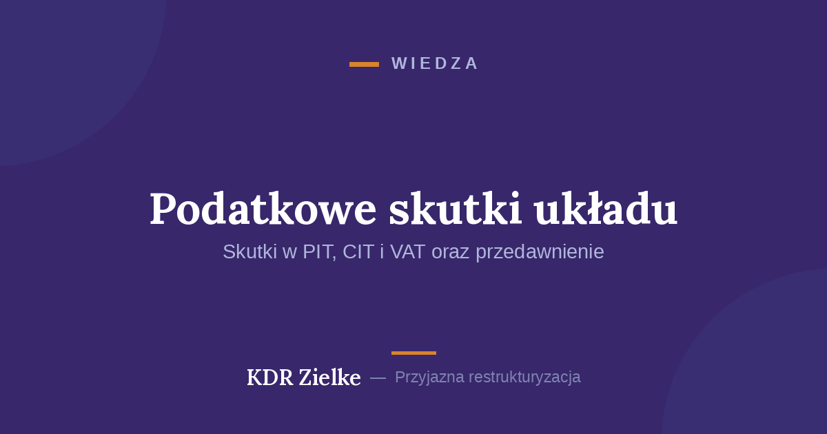 Podatkowe skutki zatwierdzenia układu w restrukturyzacji